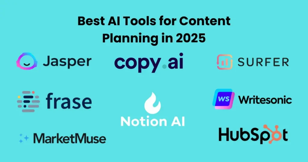 Best AI Tools for Content Planning in 2025