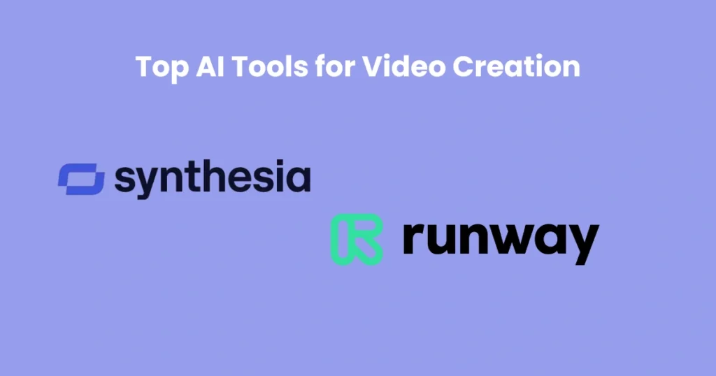Top AI Tools for Video Creation