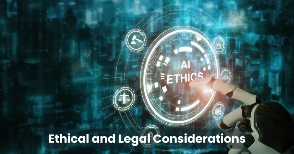 Ethical and Legal Considerations