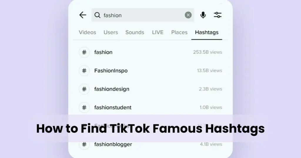 How to Find TikTok Famous Hashtags