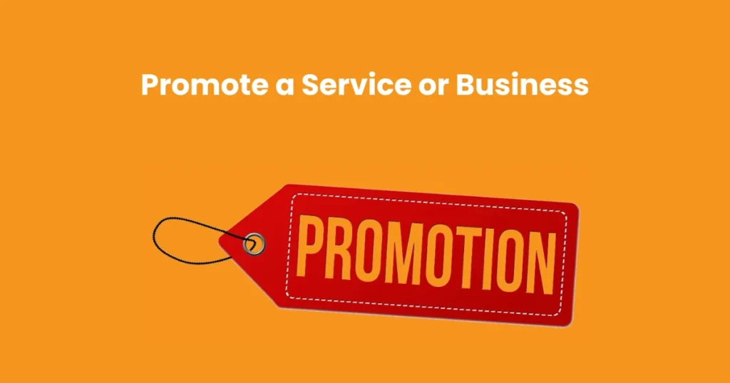 Promote a Service or Business