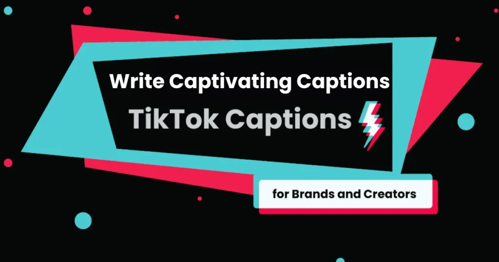 Write Captivating Captions