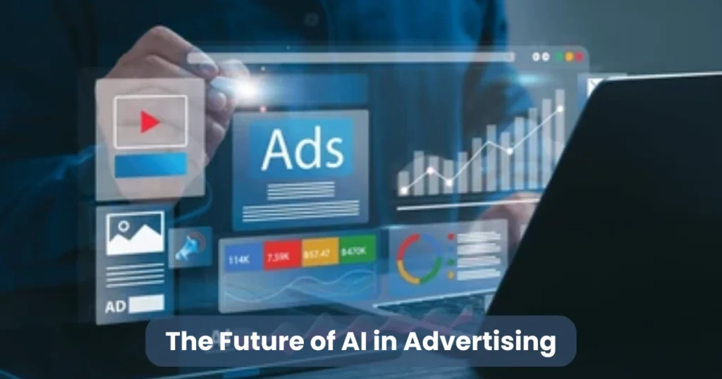 The Future of AI in Advertising