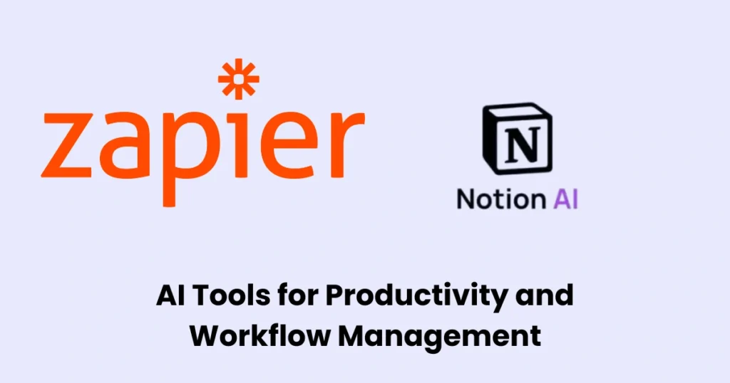 AI Tools for Productivity and Workflow Management