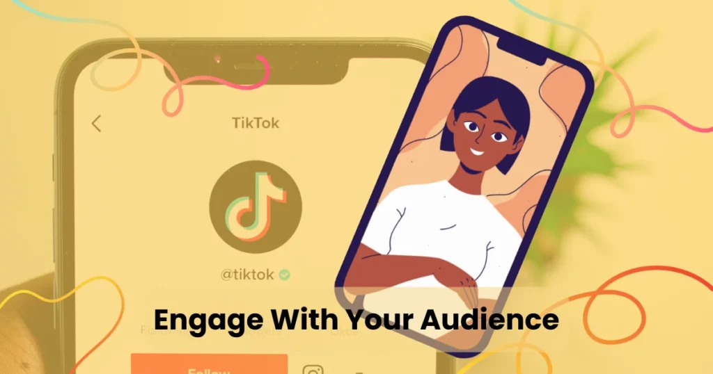 Engage With Your Audience
