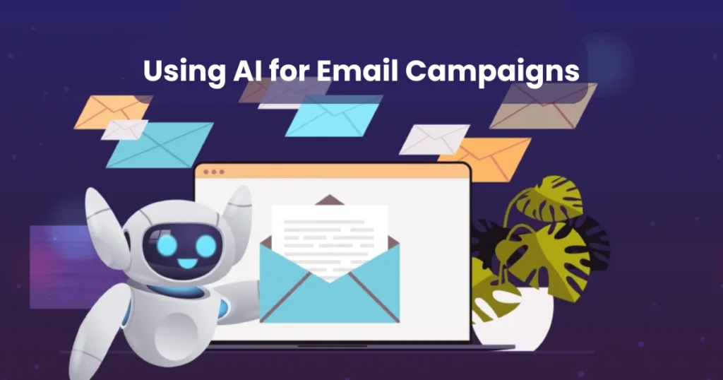 Using AI for Email Campaigns