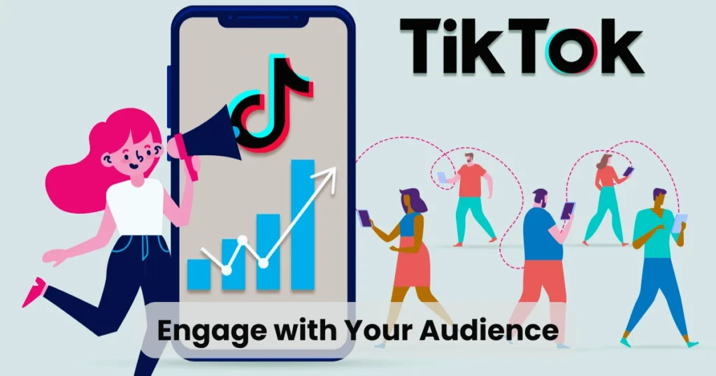Engage with Your Audience