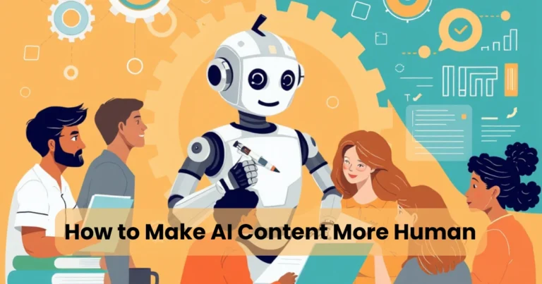 How to Make AI Content More Human