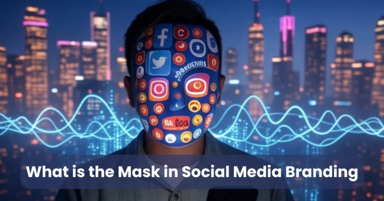 What is the Mask in Social Media Branding