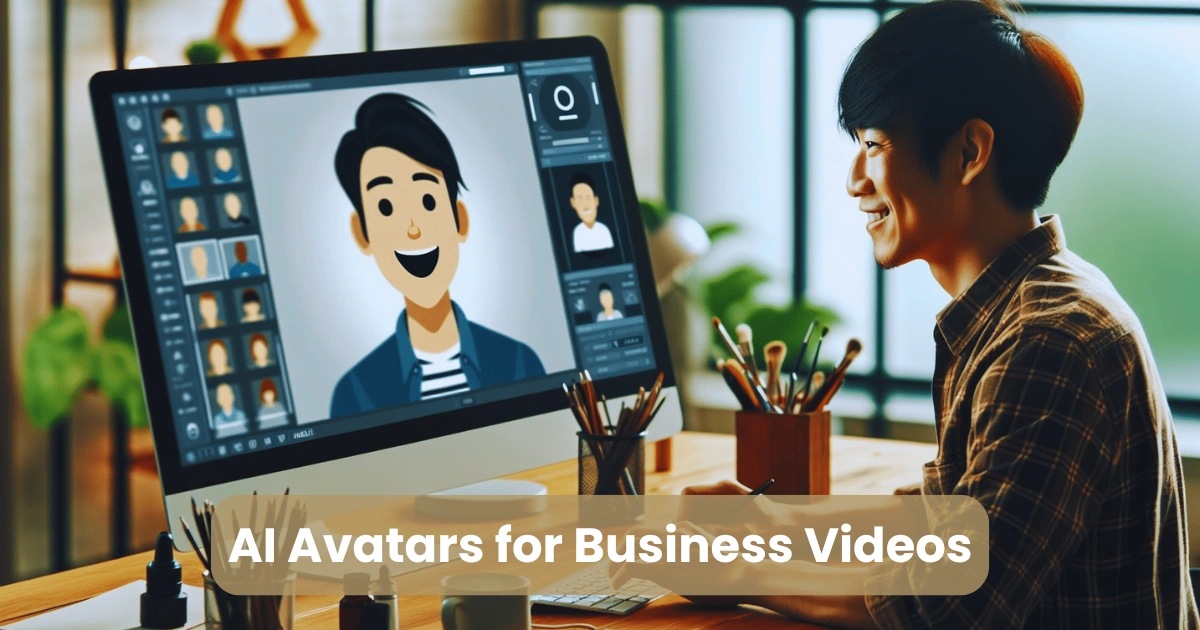 AI Avatars for Business Videos
