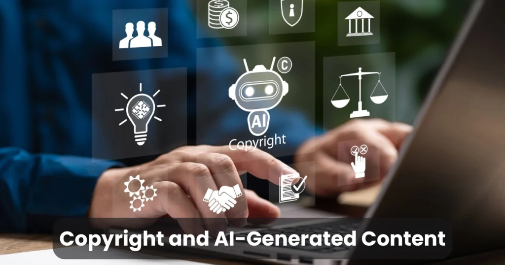 Copyright and AI-Generated Content