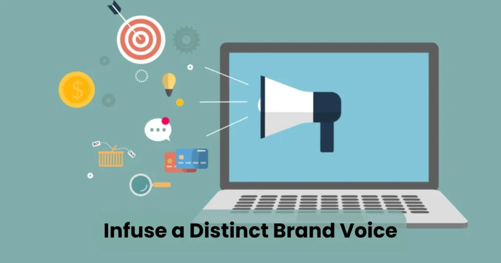2. Infuse a Distinct Brand Voice