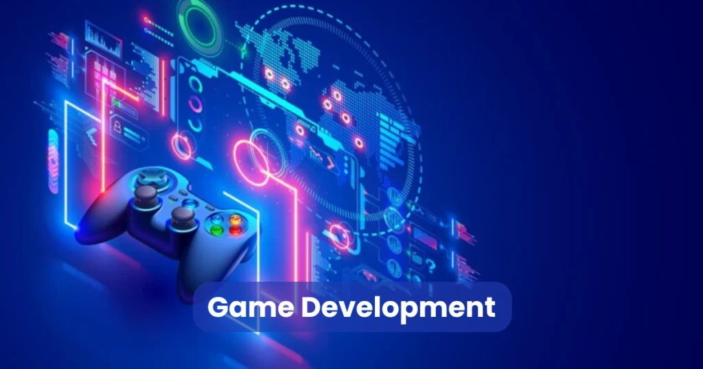 5. Game Development
