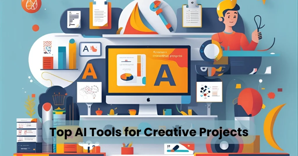 Top AI Tools for Creative Projects