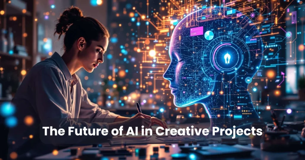 The Future of AI in Creative Projects